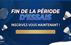 FERMETURE PÉRIODE D'ESSAIS